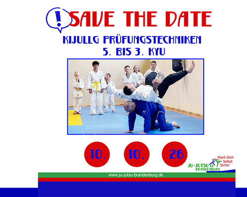 Save the Date: KiJuLLG Prüfungstechniken vom 5. bis 3. Kyu
