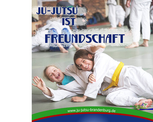 Ju-Jutsu ist - Freundschaft!