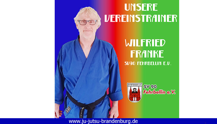 Unsere Vereinstrainer - heute: Wilfried Franke