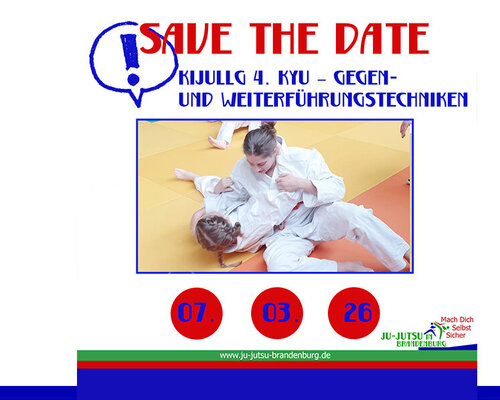 Save the Date: KiJuLLG 4. Kyu – Gegen- und Weiterführungstechniken