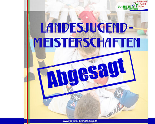 Absage Landesjugendmeisterschaften