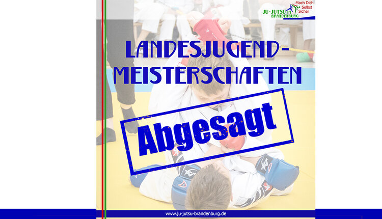 Absage Landesjugendmeisterschaften