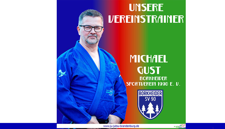 Unsere Vereinstrainer - heute: Michael Gust