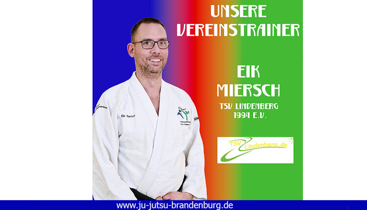 Unsere Vereinstrainer - heute: Eik Miersch